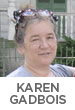 Karen Gadbois Karen Gabois